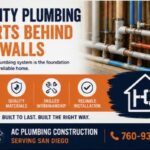 Quality Plumbing Starts Behind the Walls: Why Proper Installation Matters