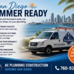 Stay Summer Ready: Essential Plumbing Maintenance Tips for San Diego Homeowners